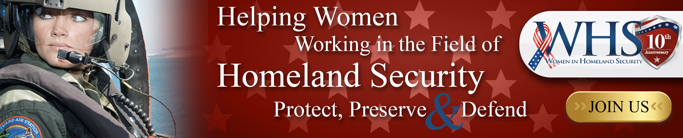 Helping Women Working in the Field of Homeland Security Protect, Preserve, and Defend